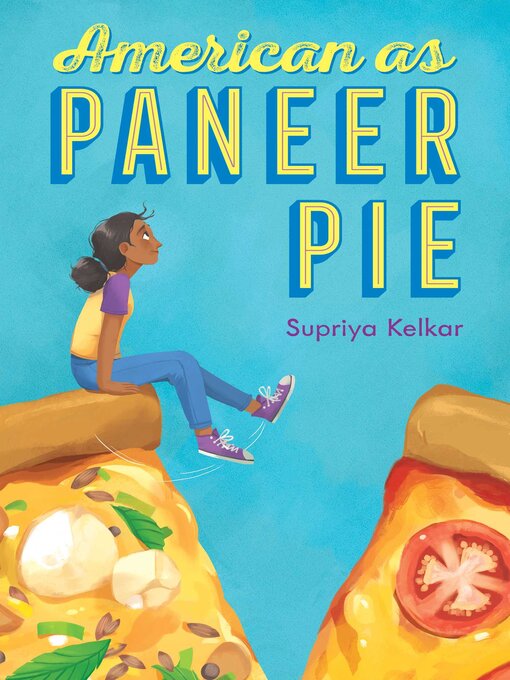 Title details for American as Paneer Pie by Supriya Kelkar - Wait list